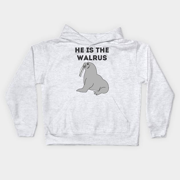 He Is The Walrus Kids Hoodie by marisaj4488